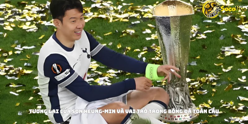 Son Heung-min Gia Nhập LAFC Với Giá 26.5 Triệu USD 5 Tương Lai Của Son Heung-min Và Vai Trò Trong Bóng Đá Toàn Cầu