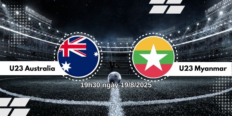 Nhận định bóng đá U23 nữ Australia vs ĐT nữ Myanmar, 19h30 ngày 19/8 2 Xem nhận định, phân tích phong độ và dự đoán kết quả trận đấu U23 nữ Australia vs ĐT nữ Myanmar vào lúc 19h30 ngày 19/8.