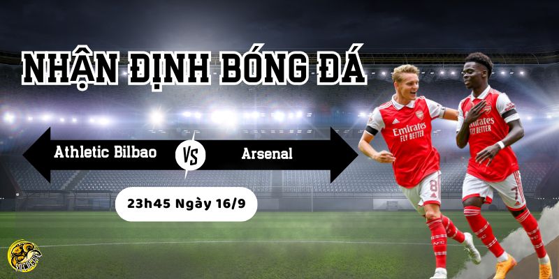Nhận Định Bóng Đá Athletic Bilbao vs Arsenal Lúc 23h45 Ngày 16/9 4 Phân tích phong độ gần đây của cả hai đội
