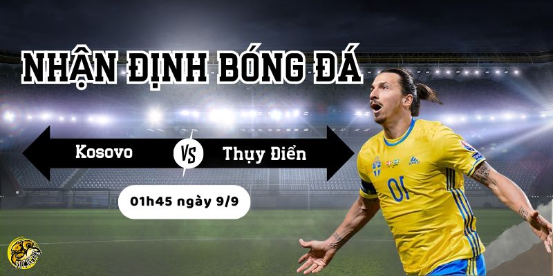 Nhận định bóng đá Kosovo vs Thụy Điển, 01h45 ngày 9/9 4 Lịch sử đối đầu Kosovo vs Thụy Điển