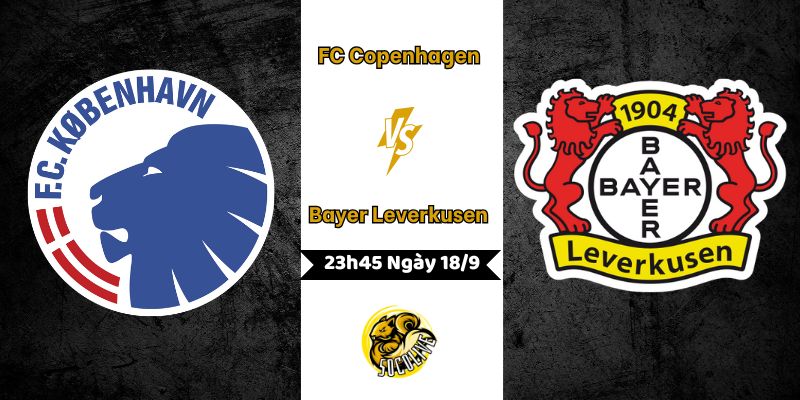 Nhận Định FC Copenhagen vs Bayer Leverkusen Lúc 23h45 Ngày 18/9 9 Nhận Định Bóng Đá FC Copenhagen vs Bayer Leverkusen 18/9