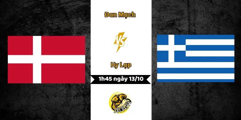 Nhận định bóng đá Đan Mạch vs Hy Lạp lúc 1h45 ngày 13/10 4 Nhận định Đan Mạch vs Hy Lạp lúc 1h45 ngày 13/10